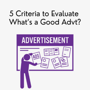 What's a Good Advt